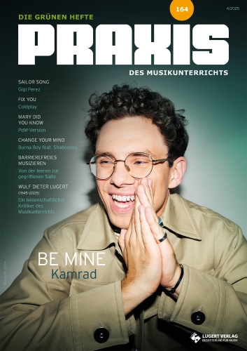 Praxis des Musikunterrichts 164: Heft und Download für Abonnenten