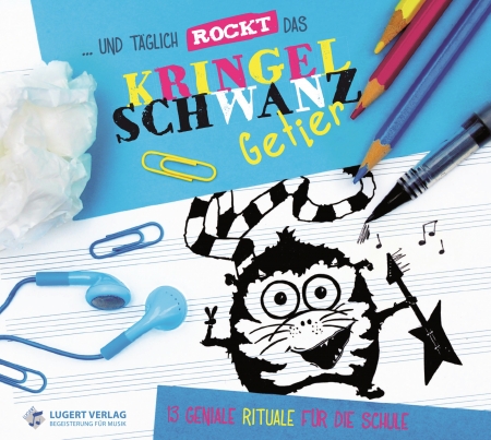 Gesamtpaket: Audiodateien und Songbook „...und täglich rockt das Kringelschwanzgetier“ (Download)