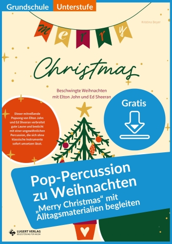 Gratis-Download zu Weihnachten: „Merry Christmas“ (Ed Sheeran & Elton John) – Pop-Percussion mit Alltagsmaterialien (Klassen 3 bis 6)