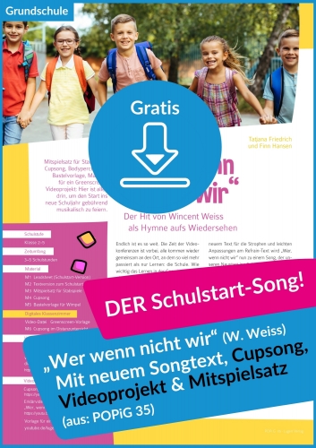 Gratis-Download: Cupsong zur Schulstart-Version vom Wincent-Weiss-Hit „Wer wenn nicht wir” (aus: POPi.G. 35)
