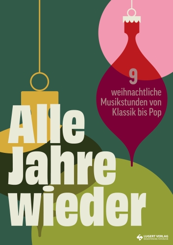 VORBESTELLUNG: Alle Jahre wieder – 9 weihnachtliche Musikstunden von Klassik bis Pop - Kombi