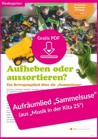 Gratis-Download: Aufräumlied „Sammelsuse“ für den Kindergarten