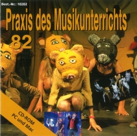 Praxis des Musikunterrichts 82: CD-ROM