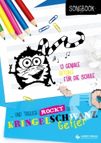 Ergänzungsmaterial: Songbook zur CD „...und täglich rockt das Kringelschwanzgetier“ (Download)