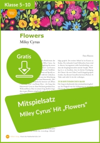 Gratis-Download: Mitspielsatz zu „Flowers“ von Miley Cyrus (aus: Praxis des Musikunterrichts 154)